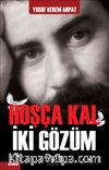 Hoşçakal İki Gözüm