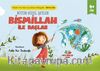 Bütün Güzel Şeyler  Bismillah İle Başlar