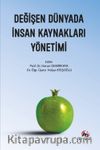 Değişen Dünyada İnsan Kaynakları Yönetimi