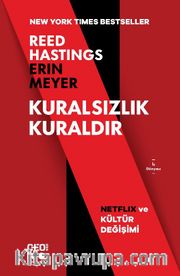Kuralsızlık Kuraldır: Netflix ve Kültür Değişimi