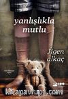 Yanlışlıkla Mutlu