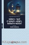 Nûru’l-Ulvî fî Şerhi’l-Hizbi’l-İmami’n-Nevevî