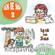 Sen De Yap 2 Deney / Gözlem ve Etkinlik Kitabı