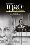 Türkiye'nin 1980'li Yılları (Ciltli)