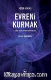 Evreni Kurmak & Doğa Yasalarının Kökenleri