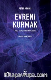 Evreni Kurmak <br /> Doğa Yasalarının Kökenleri