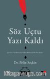 Söz Uçtu Yazı Kaldı