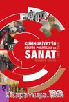 Cumhuriyet’in Kültür Politikası ve Sanat (1923-1950)
