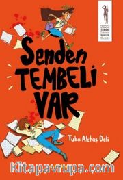 Senden Tembeli Var