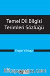 Temel Dil Bilgisi Terimleri Sözlüğü