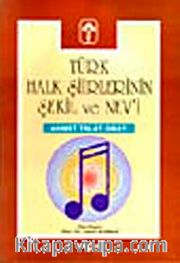 Türk Halk Şiirlerinin Şekil ve Nev'i