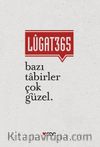 Lugat 365 - Bazı Tabirler Çok Güzel