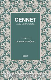 Cennet (Amel - Mükafat İlişkisi)