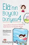 Ela’nın Büyülü Dünyası 4 / Oyuncakların Dünyasına Yolculuk - Balık Morino ile Denizler Altında