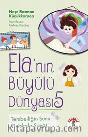 Ela’nın Büyülü Dünyası 5 / Tembelliğin Sonu - Virüslerle Savaş