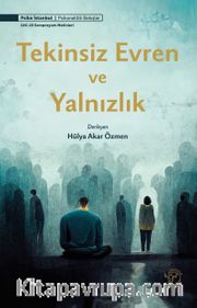 Tekinsiz Evren ve Yalnızlık