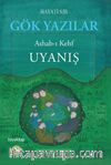Gök Yazılar & Ashab-ı Kehf Uyanış