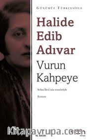 Vurun Kahpeye (Sadeleştirilmiş Metin)