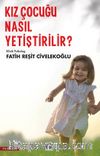 Kız Çocuğu Nasıl Yetiştirilir?