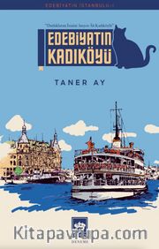 Edebiyatın Kadıköyü