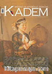 Kadem Üç Aylık Musiki ve Edebiyat Dergisi Sayı:12-13 Yaz-Sonbahar 2013