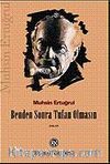 Benden Sonra Tufan Olmasın