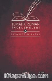 Tematik Roman İncelemeleri 1