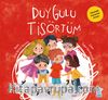 Duygulu Tişörtüm