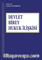 Devlet-Birey-Hukuk İlişkisi 