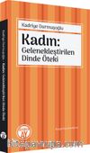 Kadın: Gelenekleştirilen Dinde Öteki