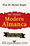 Her Yönüyle Modern Almanca 