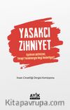 Yasakçı Zihniyet