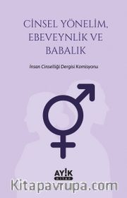 Cinsel Yönelim, Ebeveynlik ve Babalık