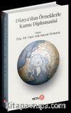 Dünya’dan Örneklerle Kamu Diplomasisi