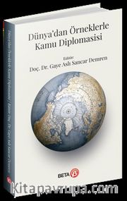Dünya’dan Örneklerle Kamu Diplomasisi