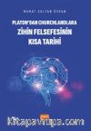 Platon’dan Churchlandlara Zihin Felsefesinin Kısa Tarihi