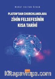Platon’dan Churchlandlara Zihin Felsefesinin Kısa Tarihi