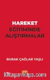 Hareket Eğitiminde Alıştırmalar