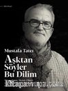 Aşktan Söyler Bu Dilim & Yunus Emre, Niyazi-i Mısri ve Türk-İslam Tasavvufu Hakkında Konuşmalar 