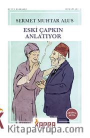 Eski Çapkın Anlatıyor