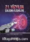 21. Yüzyılda Çalışma İlişkileri