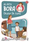 Okulun İlk Günü / Bora Dizisi 1