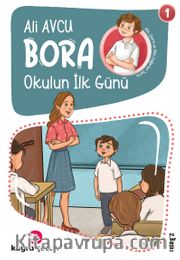 Okulun İlk Günü / Bora Dizisi 1