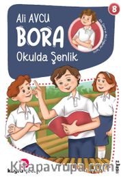 Okulda Şenlik  / Bora Dizisi 8