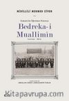 Bedreka-i Muallimin & Osmanlı’da Öğretmen Kılavuzu