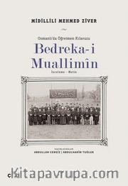 Bedreka-i Muallimin <br /> Osmanlı’da Öğretmen Kılavuzu