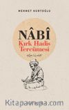Nabi & Kırk Hadis Tercümesi