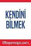 Kendini Bilmek