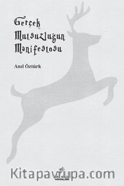 Gerçek Mutsuzluğun Manifestosu