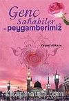 Genç Sahabiler ve Peygamberimiz